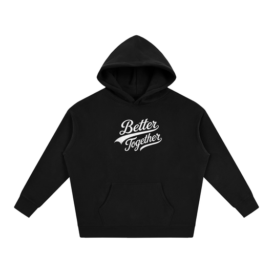 Better Together Fleeced Hoodie